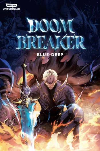 Doom Breaker Volume One, A WEBTOON Unscrolled Graphic Novel