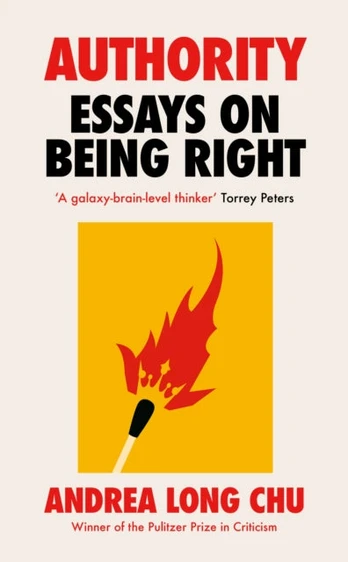 Authority, Essays on Being Right