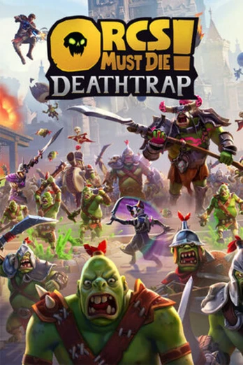 Orcs Must Die! Deathtrap PC