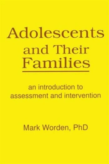 Adolescents and Their Families