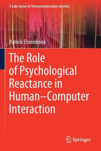 Role of Psychological Reactance in Human–Computer Interaction