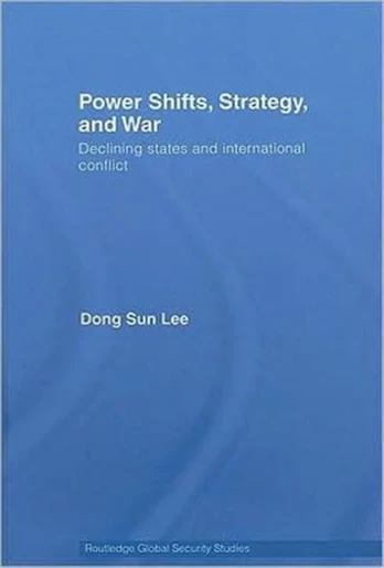 Power Shifts, Strategy and War