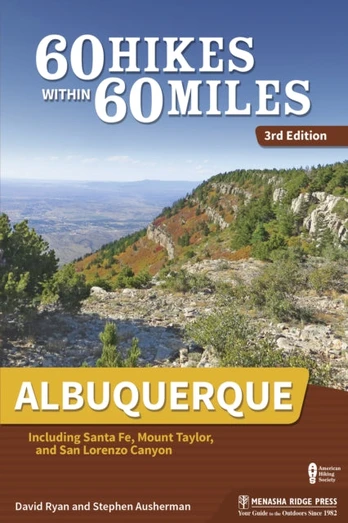 60 Hikes Within 60 Miles: Albuquerque - Minkštas viršelis