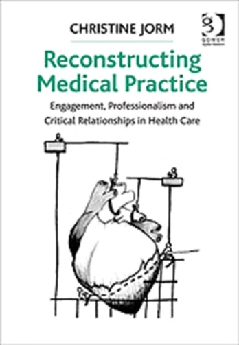 Reconstructing Medical Practice