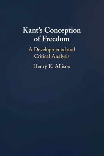 Kant's Conception of Freedom - Minkštas viršelis