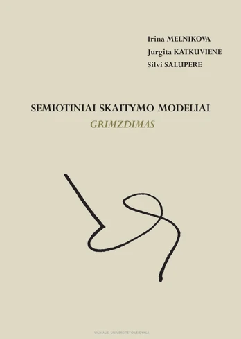 Semiotiniai skaitymo modeliai: grimzdimas