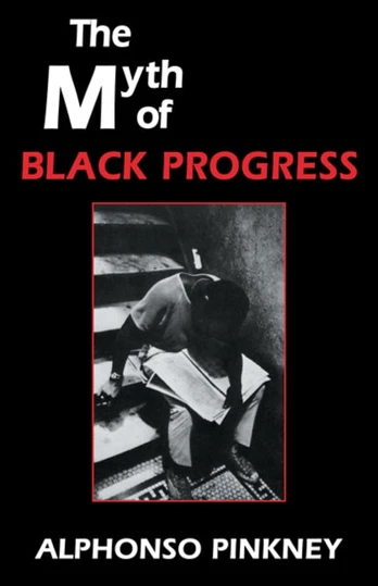 Myth of Black Progress