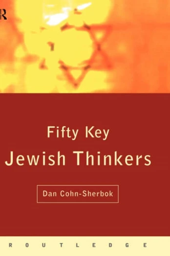 Fifty Key Jewish Thinkers