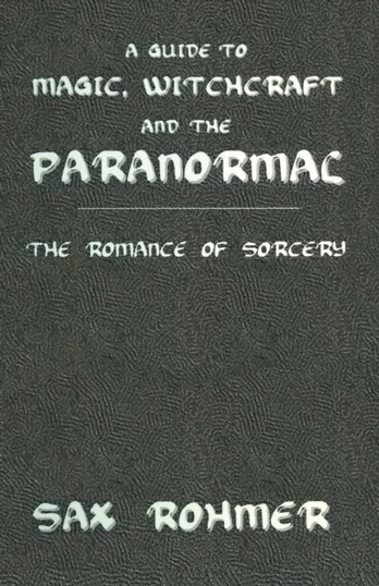 Guide to Magic, Witchcraft and the Paranormal
