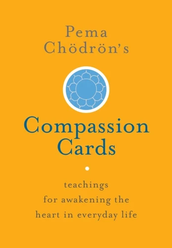 Pema Chodron's Compassion Cards