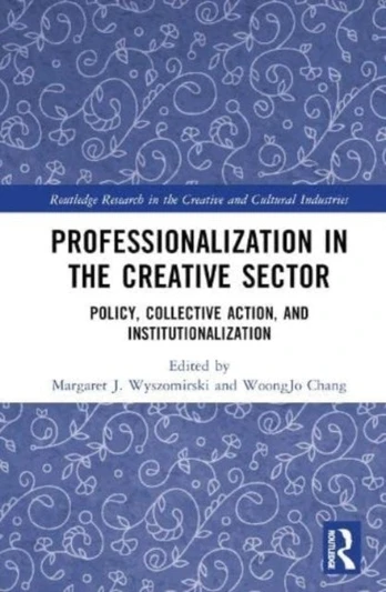 Professionalization in the Creative Sector
