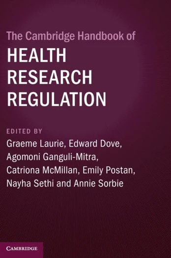 Cambridge Handbook of Health Research Regulation