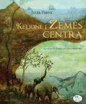 Kelionė į žemės centrą kaina