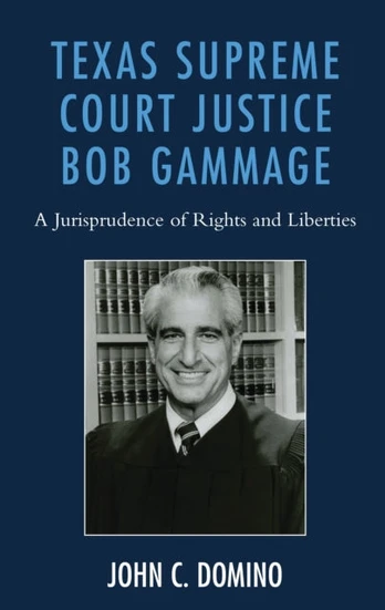 Texas Supreme Court Justice Bob Gammage