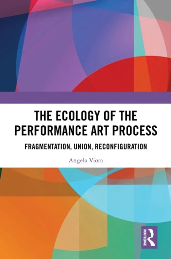 Ecology of the Performance Art Process