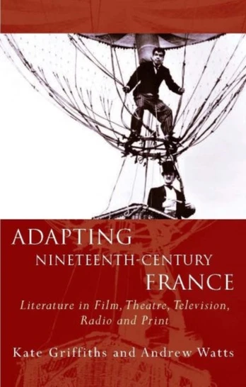 Adapting Nineteenth-Century France