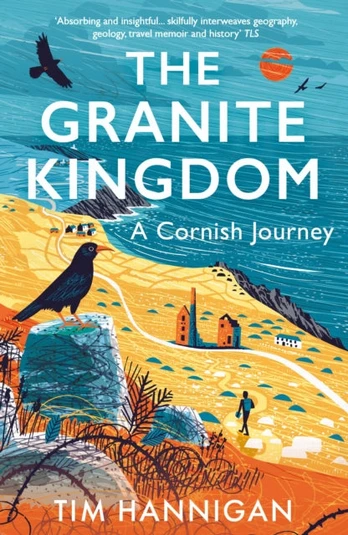 Granite Kingdom, A Cornish Journey