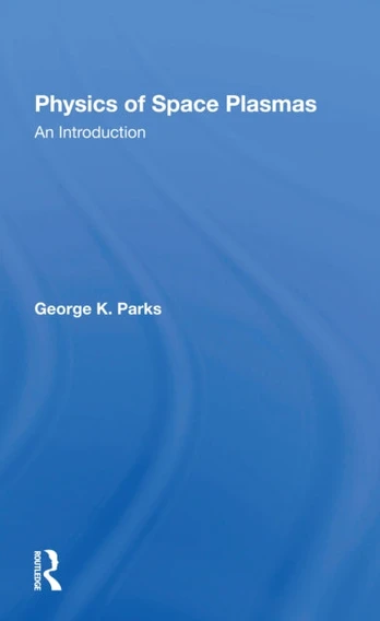 Physics Of Space Plasmas