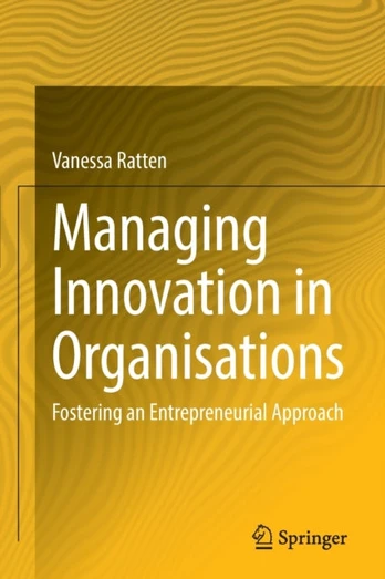 Managing Innovation in Organisations