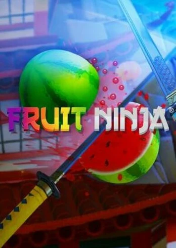 Fruit Ninja VR Steam