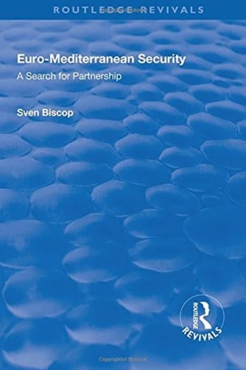 Euro-Mediterranean Security: A Search for Partnership