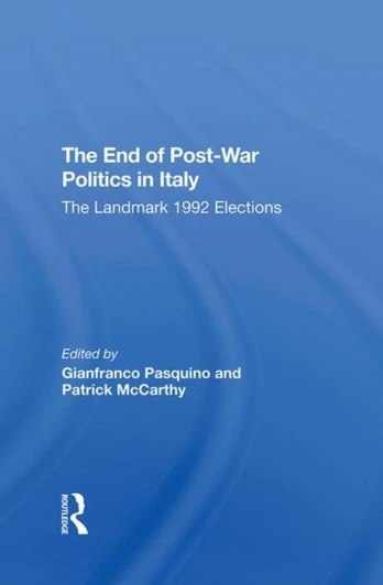 End Of Postwar Politics In Italy