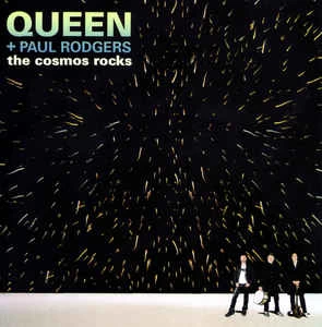CD Queen + & Paul Rodgers - The Cosmos Rocks