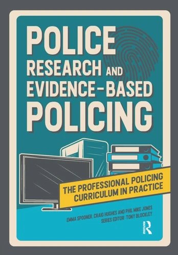 Police Research and Evidence-based Policing
