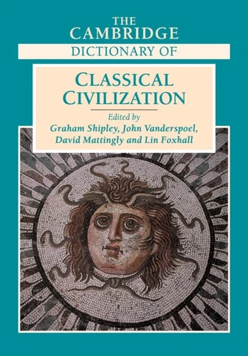 Cambridge Dictionary of Classical Civilization
