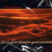 CD Deadsure - From Your Head To Your Sacrum