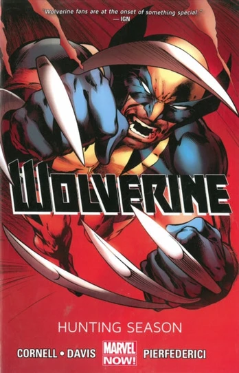 Wolverine - Volume 1: Hunting Season (Marvel Now)