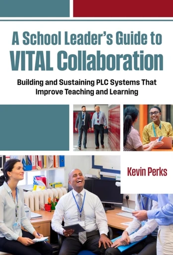 School Leader's Guide to VITAL Collaboration