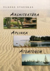 Architektūra, aplinka, atostogos
