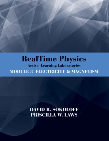 RealTime Physics: Active Learning Laboratories, Module 3