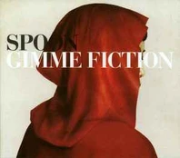 CD Spoon - Gimme Fiction