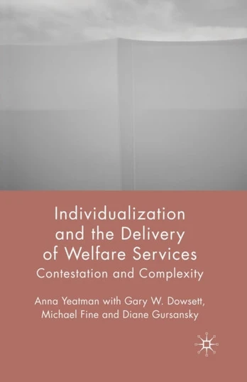 Individualization and the Delivery of Welfare Services