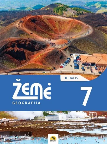 Žemė. Geografijos vadovėlis 7 klasei, 2 dalis