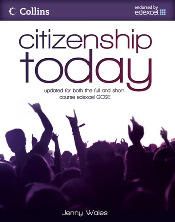 Citizenship Today: Student's Book: Endorsed by Edexcel