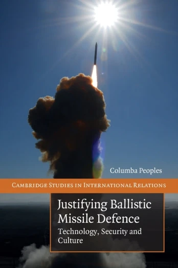 Justifying Ballistic Missile Defence - Minkštas viršelis