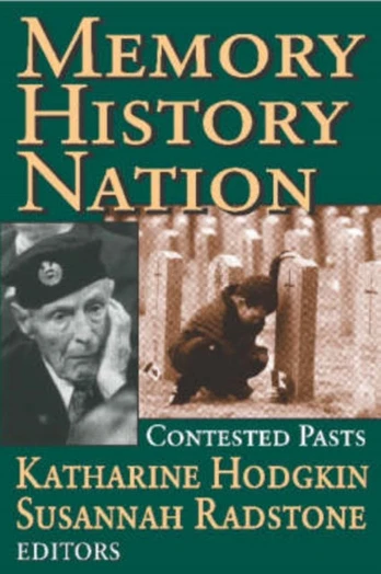 Memory, History, Nation