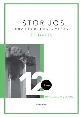Istorijos pratybų sąsiuvinis 12 klasei, 2 dalis