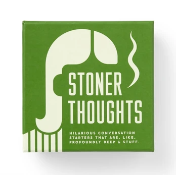 Stoner Thoughts Conversation Starters