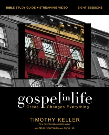 Gospel in Life Bible Study Guide plus Streaming Video, Updated Edition