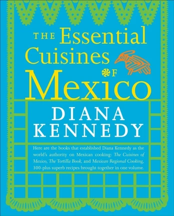 Essential Cuisines of Mexico