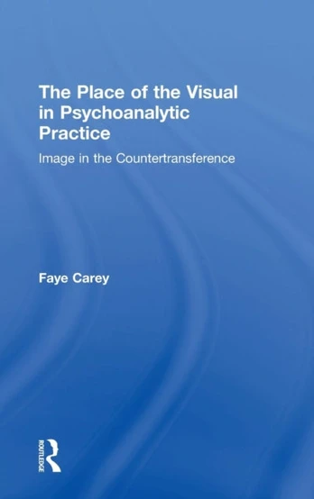 Place of the Visual in Psychoanalytic Practice