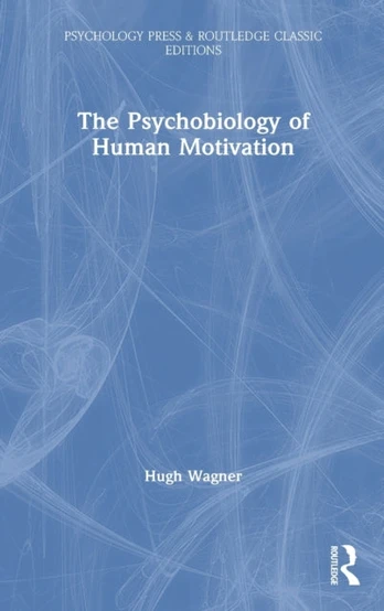 Psychobiology of Human Motivation