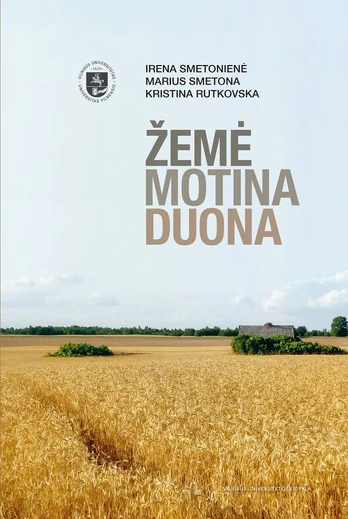 Žemė. Motina. Duona