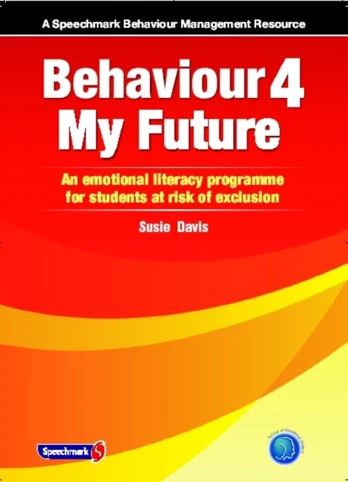 Behaviour 4 My Future