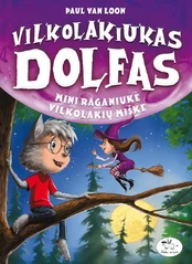 Vilkolakiukas Dolfas. Mini raganiukė vilkolakių miške (12) kaina