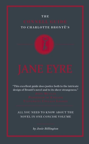 Connell Guide To Charlotte Bronte's Jane Eyre